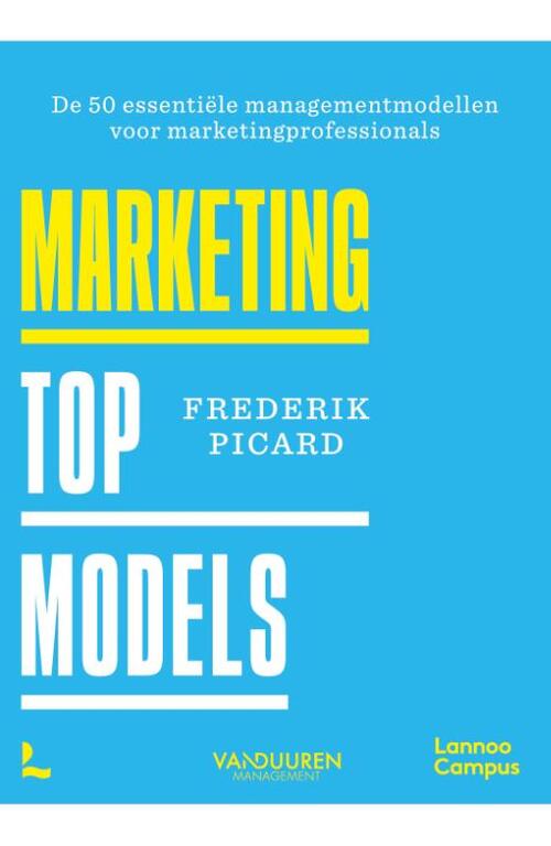 Marketing Top Models -  Frederik Picard (ISBN: 9789059964099)