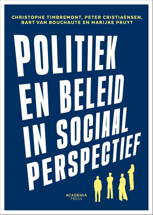 Politiek en beleid in sociaal perspectief -  Bart van Bouchaute (ISBN: 9789059964570)