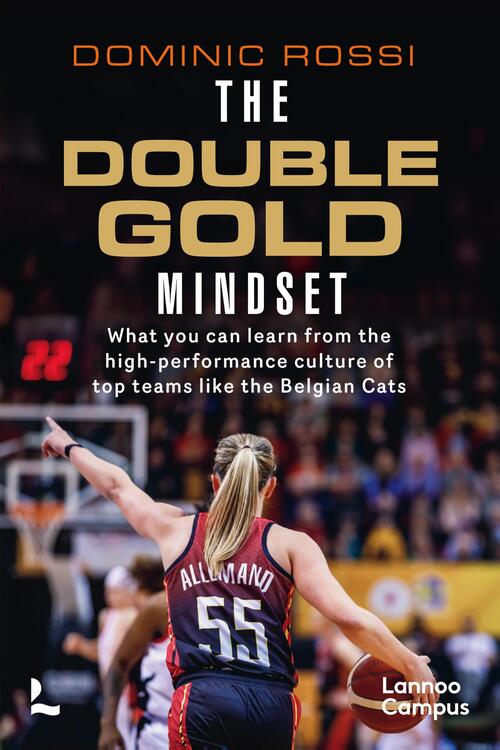 The Double-Gold Mindset -  Dominic Rossi (ISBN: 9789059965232)