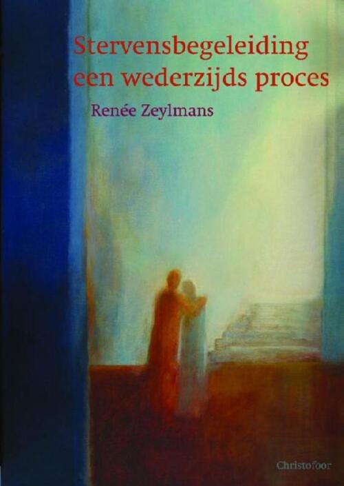 Stervensbegeleiding -  Renée Zeylmans (ISBN: 9789060387702)
