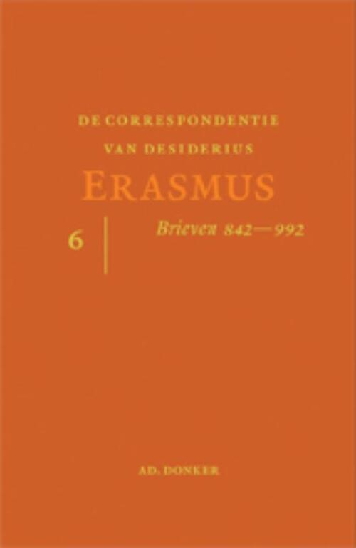De Correspondentie van desiderius Erasmus 6 -  Desiderius Erasmus (ISBN: 9789061005926)