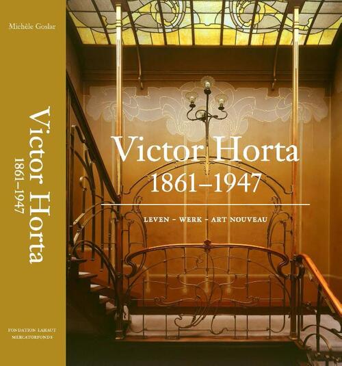 Victor Horta (1861-1947) Leven - Werk - Art Nouveau -  Michèle Goslar (ISBN: 9789061533931)