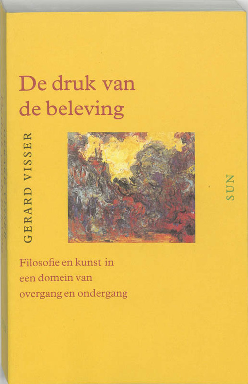 De druk van de beleving -  G. Visser (ISBN: 9789061686521)