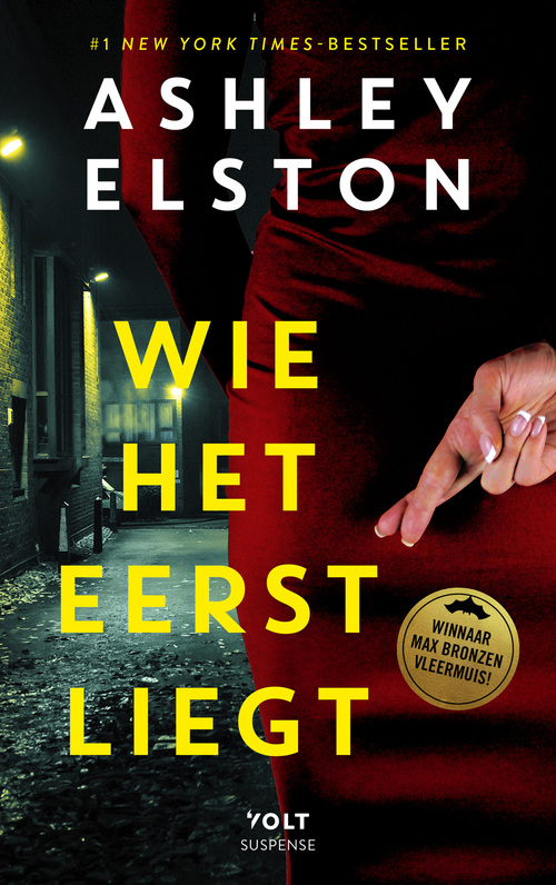 Wie het eerst liegt -  Ashley Elston (ISBN: 9789062225576)
