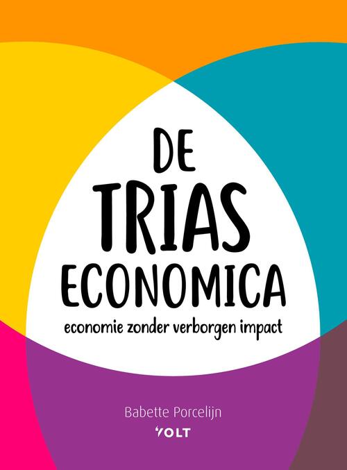 Babette Porcelijn De trias economica -   (ISBN: 9789062225835)