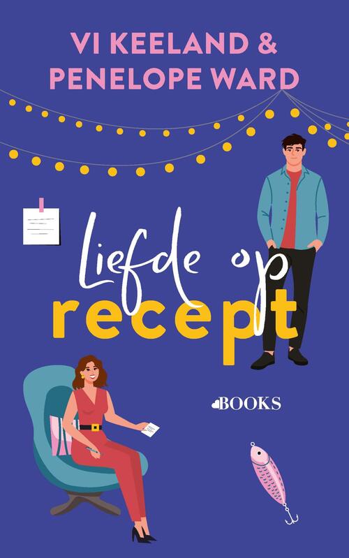 Liefde op recept -  Penelope Ward, VI Keeland (ISBN: 9789062226955)