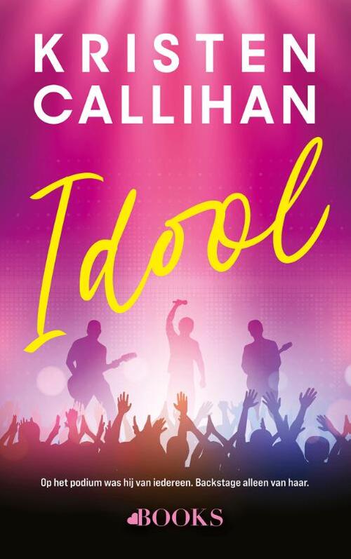 Kristen Callihan Idool -   (ISBN: 9789062227938)