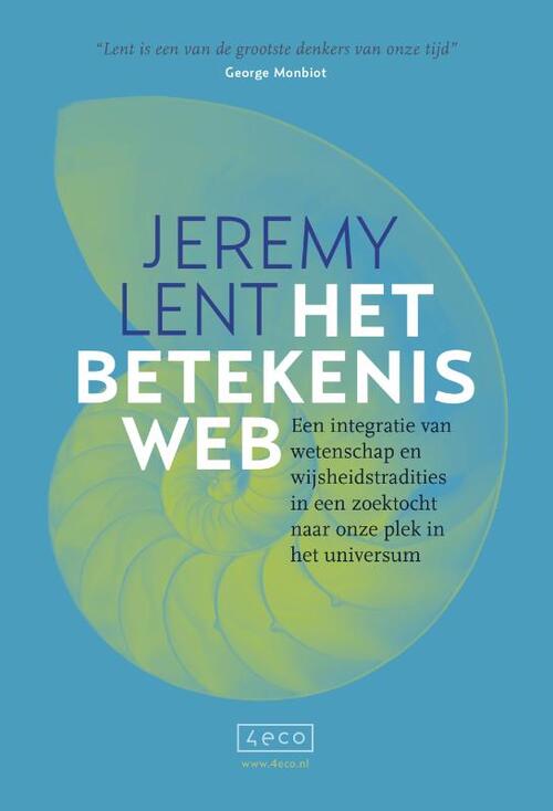 Jeremy Lent Het betekenisweb -   (ISBN: 9789062245673)