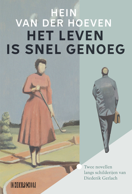 Het leven is snel genoeg -  Hein van der Hoeven (ISBN: 9789062657513)