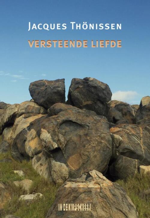 Versteende liefde -  Jacques Thönissen (ISBN: 9789062657735)
