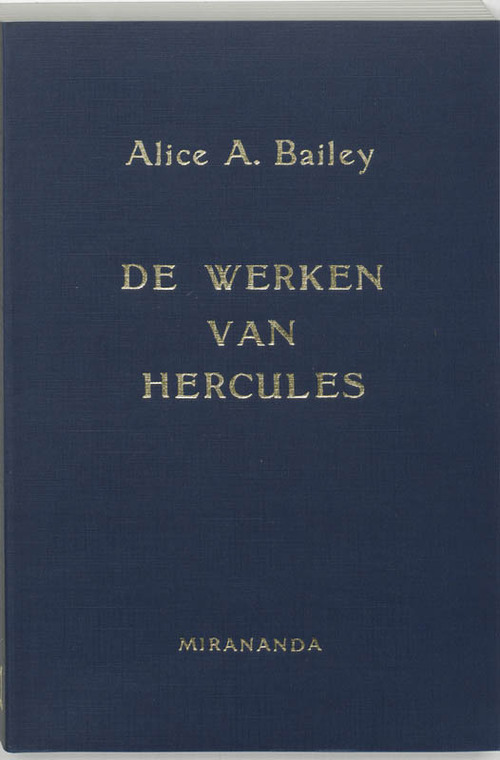 De werken van Hercules -  A.A. Bailey (ISBN: 9789062715992)