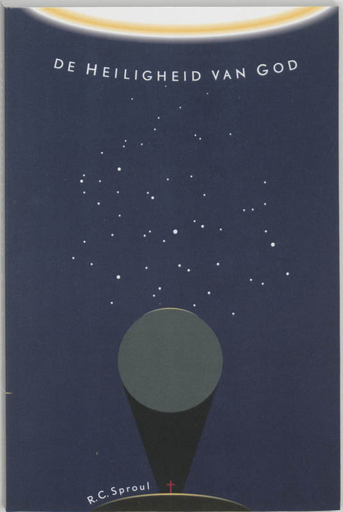 De heiligheid van God -  R.C. Sproul (ISBN: 9789063182175)