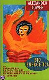 Bio-energetica -  A. Lowen, Mark Janssen, S. Skubisz (ISBN: 9789063252748)