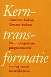 Kern-transformatie -  C. Andreas, T. Andreas (ISBN: 9789063254643)