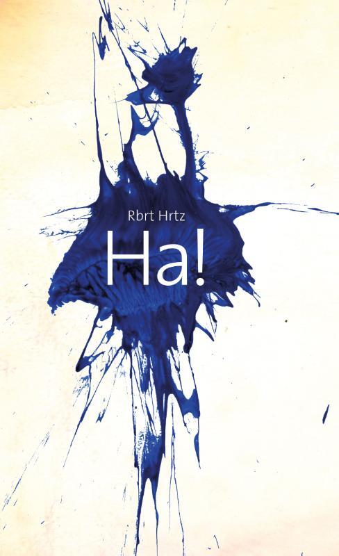 Ha! -  RBRT HRTZ (ISBN: 9789063501174)