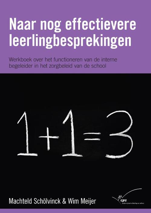 Naar nog effectievere leerlingbesprekingen -  Machteld Schölvinck, Wim Meijer (ISBN: 9789065086105)