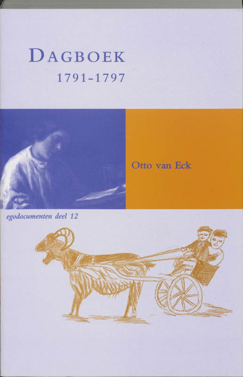Dagboek 1791-1797 -  O.C. van Eck (ISBN: 9789065501400)