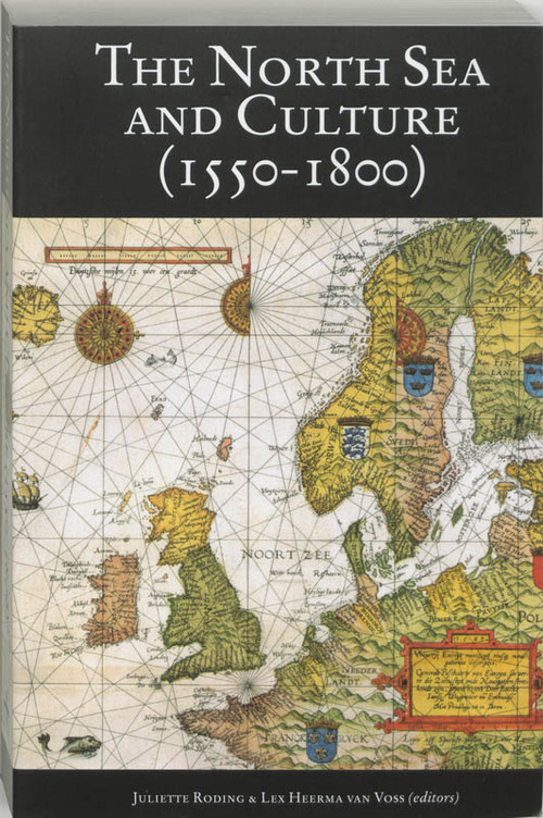 The North Sea and culture in early modern history, 1550-1800