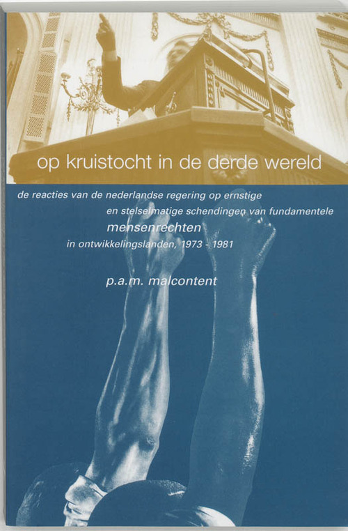 Op kruistocht in de Derde Wereld -  P.A.M. Malcontent (ISBN: 9789065505934)
