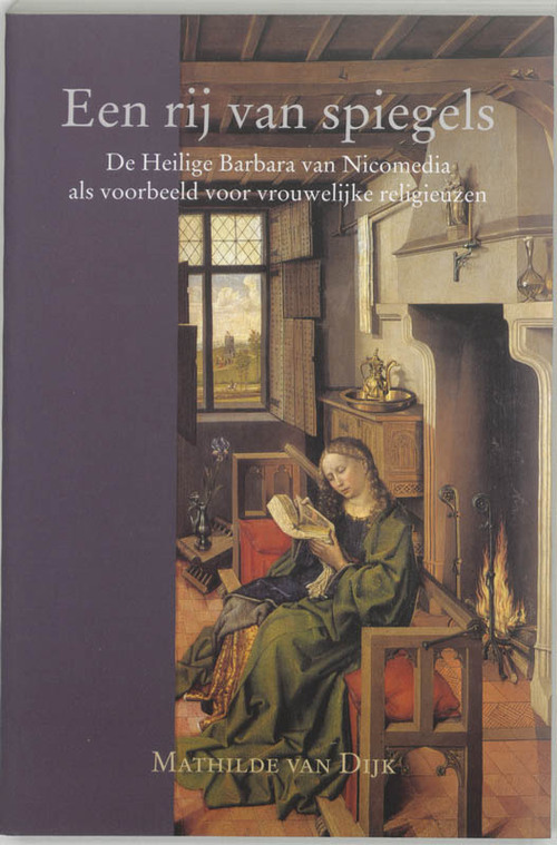 Een rij van spiegels -  Mathilde van Dijk (ISBN: 9789065506153)