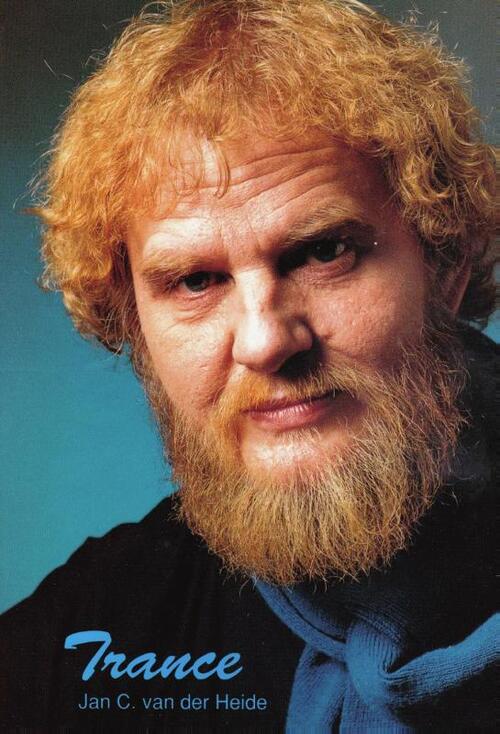 Trance -  Jan C. van der Heide (ISBN: 9789065860422)