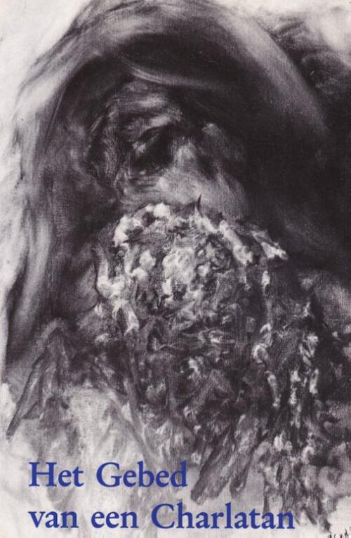 Het gebed van een charlatan -  Ans van der Heide - Kort (ISBN: 9789065860545)