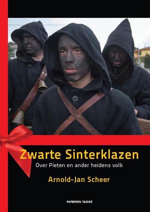 Zwarte sinterklazen -  Arnold-Jan Scheer (ISBN: 9789067283045) 9067283045
