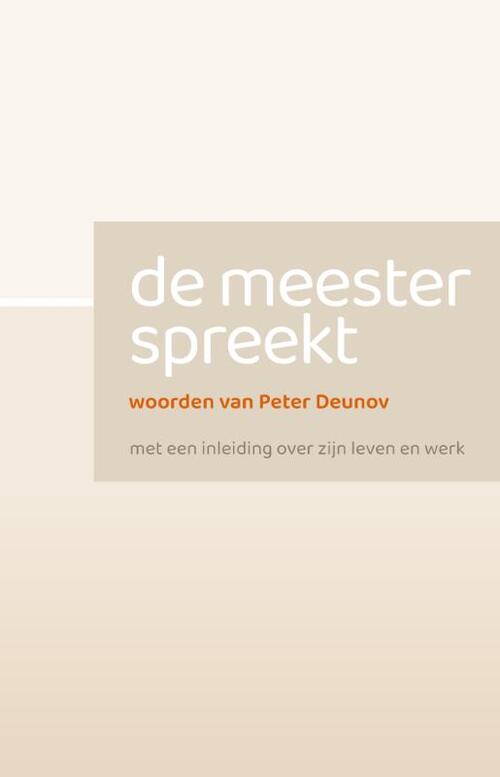De meester spreekt -  Peter Deunov (ISBN: 9789067325141)