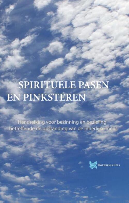 Spirituele pasen en pinksteren -  André de Boer, Tanja Rozema (ISBN: 9789067326605)