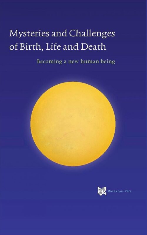 Mysteries and Challenges of Birth, Life and Death -  André de Boer (ISBN: 9789067326957)