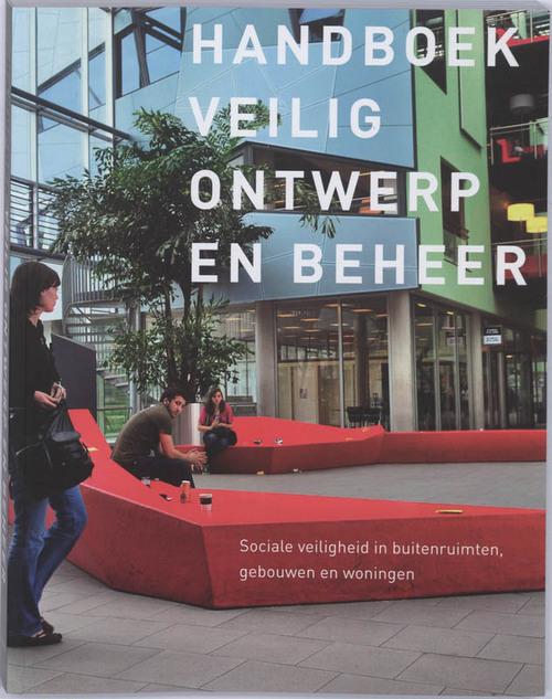 Handboek Veilig Ontwerp en Beheer -   (ISBN: 9789068684858)