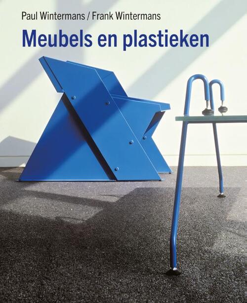 Meubels en plastieken -  Frank Wintermans, Paul Wintermans (ISBN: 9789068689013)