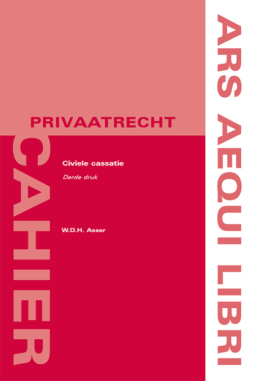 Civiele cassatie -  Daan Asser (ISBN: 9789069166919)