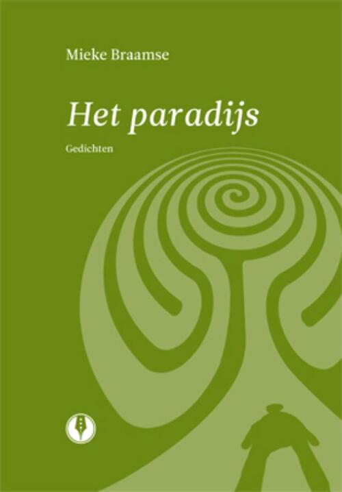 Het paradijs -  Mieke Braamse (ISBN: 9789070174613)
