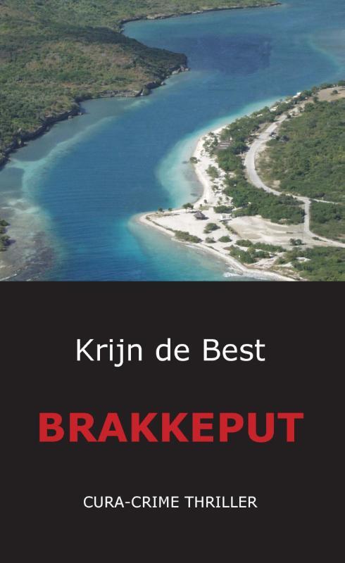 Brakkeput -  Krijn de Best (ISBN: 9789071501678)