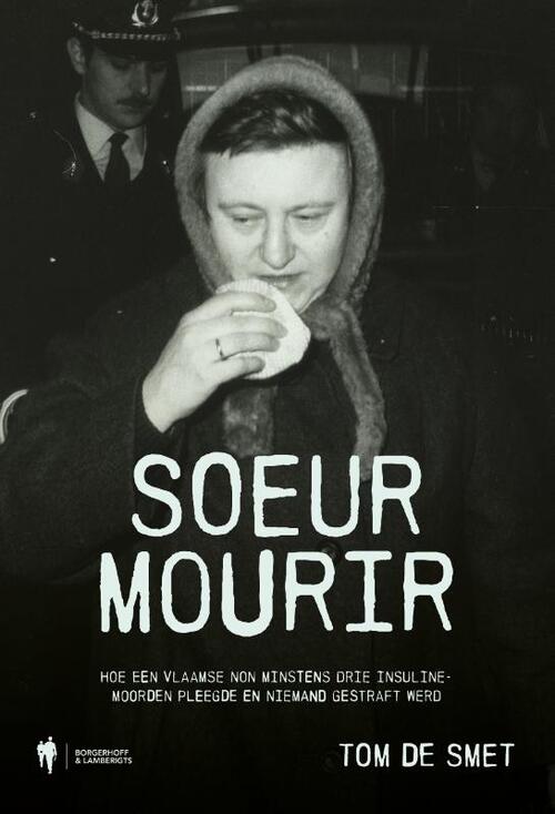 Soeur Mourir -  Tom de Smet (ISBN: 9789072201232)