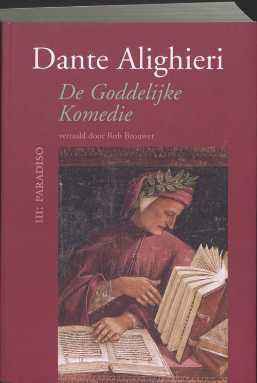 De goddelijke komedie -  Dante Alighieri (ISBN: 9789074310802)