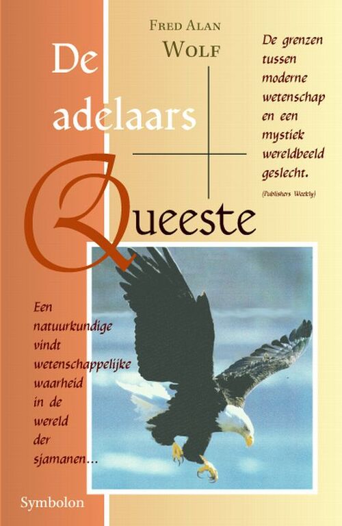 De adelaars queeste -  F.A. Wolf (ISBN: 9789074899383)