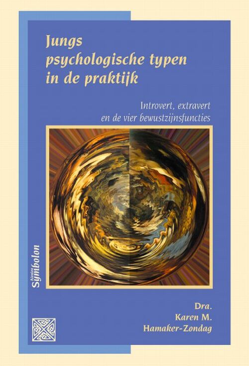 Jungs psychologische typen in de praktijk -  K.M. Hamaker-Zondag (ISBN: 9789074899390)