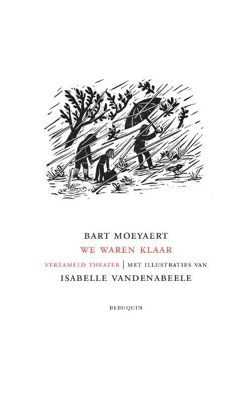 We waren klaar -  Bart Moeyaert (ISBN: 9789075175721)