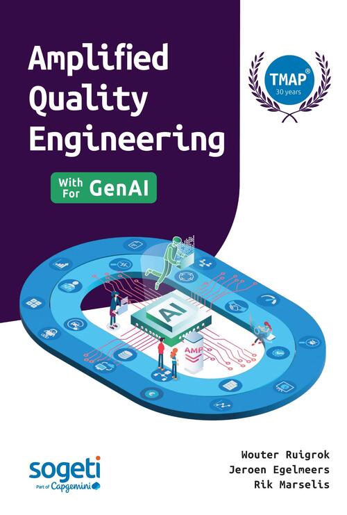 Amplified Quality Engineering - Jeroen Egelmeers, Rik Marselis, Wouter Ruigrok (ISBN: 9789075414936)