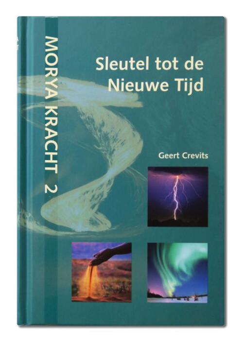 Sleutel tot de nieuwe tijd -  Geert Crevits (ISBN: 9789075702576)