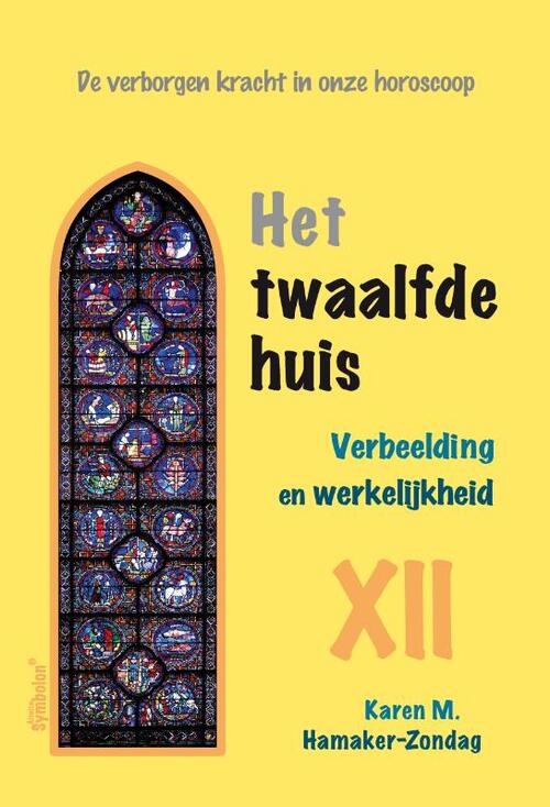 Karen Hamaker-Zondag Het twaalfde huis -   (ISBN: 9789076277868)