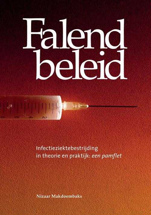 Falend beleid -  N. Makdoembaks (ISBN: 9789076286150)
