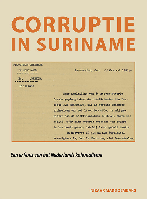 Nizaar Makdoembaks Corruptie in Suriname -   (ISBN: 9789076286426)