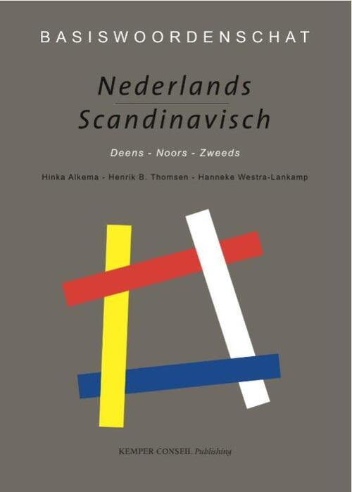 Basiswoordenschat Nederlands - Scandinavisch -  H. Alkema, H.B. Thomson, H. Westra-Lankamp (ISBN: 9789076542317)