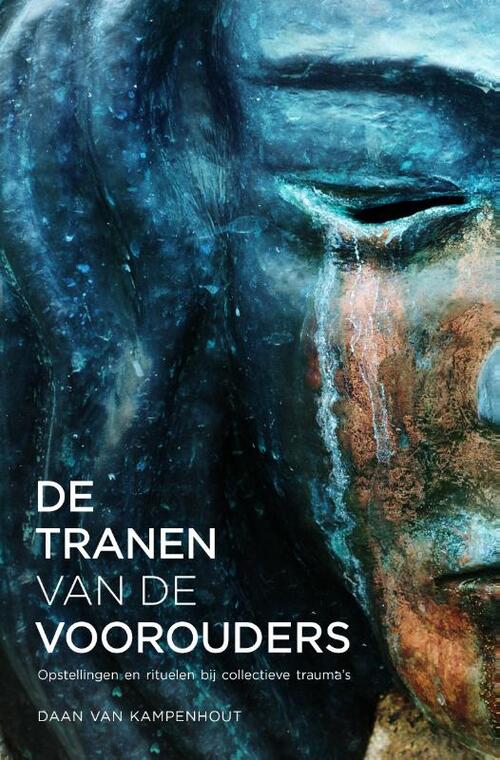 De tranen van de voorouders -  Daan van Kampenhout (ISBN: 9789076681535)