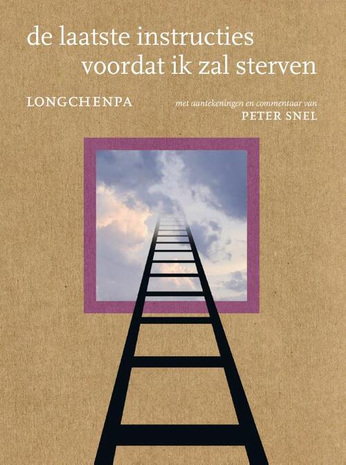 De laatste instructies voordat ik zal sterven -  Longchenpa (ISBN: 9789076681573)