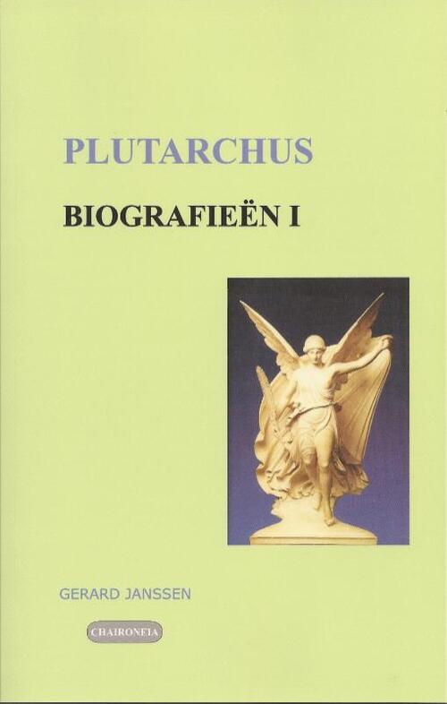 Biografieën I: Alexander, Caesar, Cicero, Demosthenes -  Plutarchus (ISBN: 9789076792149)