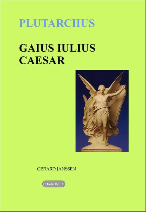 Gaius Iulius Caesar -  Plutarchus (ISBN: 9789076792255)